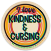 I love Kindness & Cursing Sticker